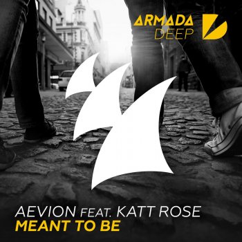 Aevion feat. Katt Rose Meant to Be