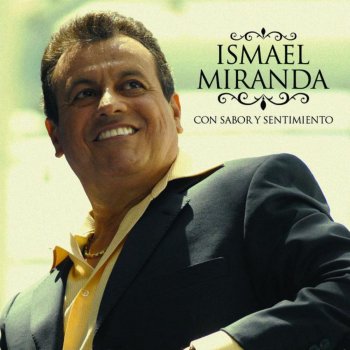 Ismael Miranda Mi Manera de Amar