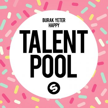 Burak Yeter Happy (Extended Mix)