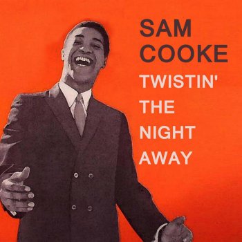 Sam Cooke feat. Dinah Washington Twistin' In The Kitchen With Dinah