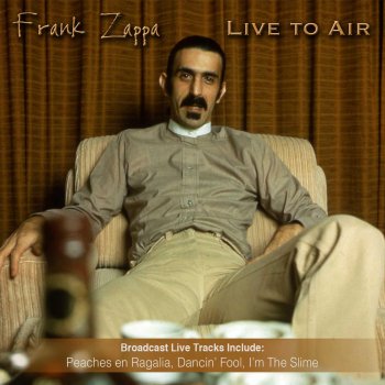 Frank Zappa Peaches En Ragalia (Live)
