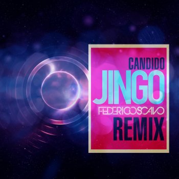 Candido feat. Federico Scavo Jingo - Federico Scavo Remix
