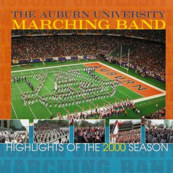 Tom Johnston, Auburn University Marching Band & Dr. Richard Good Long Train Runnin'