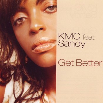 KMC feat. Dhany Get Better - G&m Project Remix