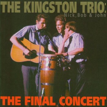 The Kingston Trio Introduction / Hard, Ain't It Hard (Live)