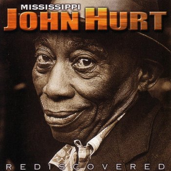 Mississippi John Hurt You Are My Sunshine