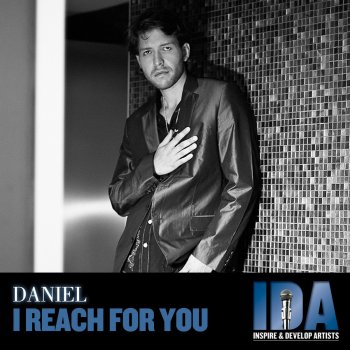 Daniel I Reach for You
