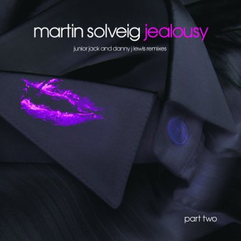 Martin Solveig Jealousy (Radio Edit)