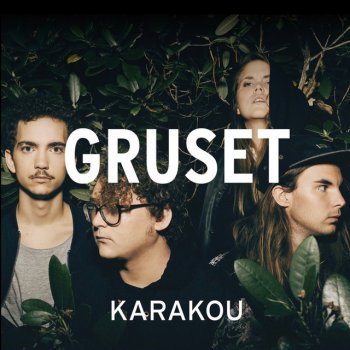 Karakou Gruset