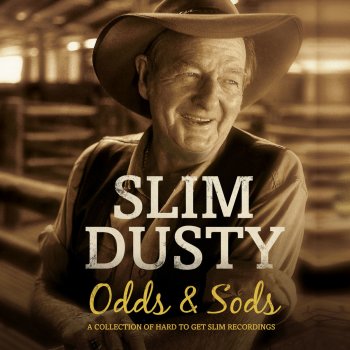 Slim Dusty Don't Laugh In The Face Of Father Time