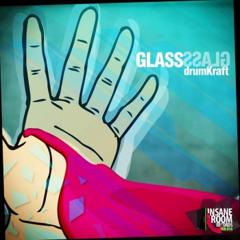 Drumkraft Glass (Original Mix)