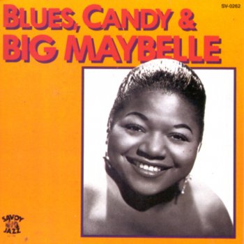 Big Maybelle Some Of These Days