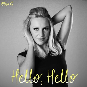 Eliza G Hello, Hello (English Acapella)