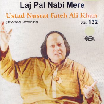 Nusrat Fateh Ali Khan Laj Pal Nabi Mere Dardan Di Dwa Dena