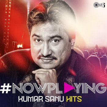 Kumar Sanu feat. Alka Yagnik Kya Tum Mujhse Pyar Karte Ho (From "Naajayaz")