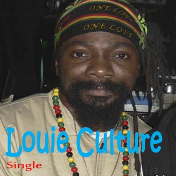 Louie Culture Love Is Real