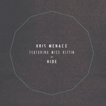 Kris Menace Feat. Miss Kittin Hide (Alexander Maier Instrumental)