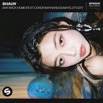 SHAUN feat. Conor Maynard Way Back Home (Sam Feldt Edit)