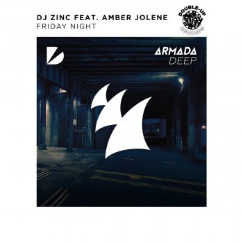 DJ Zinc feat. Amber Jolene Friday Night