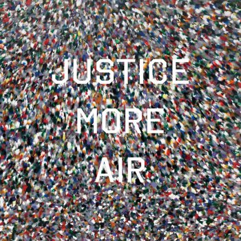 Justice More Air - Edit