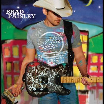 Brad Paisley - American Saturday Night