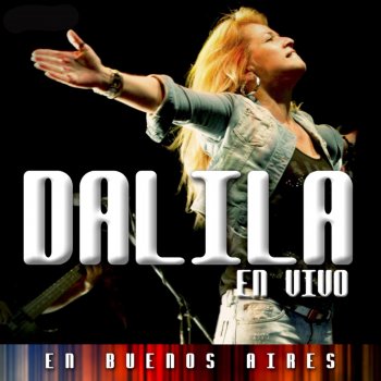 Dalila No la Beses - En Vivo