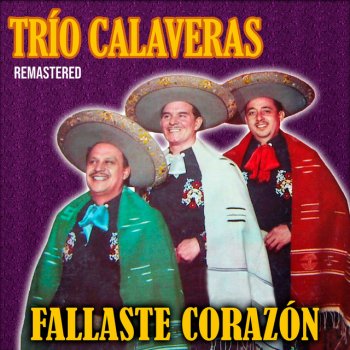 Trío Calaveras El tamalero - Remastered