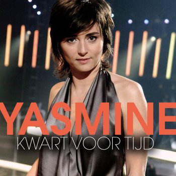 Yasmine Kwart Voor Tijd