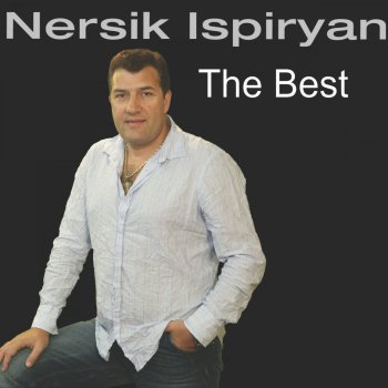 Nersik Ispiryan Merig Shpe