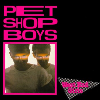 Pet Shop Boys West End Girls