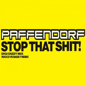 Paffendorf Stop That Shit! - Digi Dizzy Mix