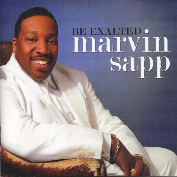 Marvin Sapp Be It Unto Me