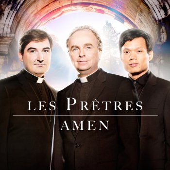 Les Prêtres Je chante avec toi liberté