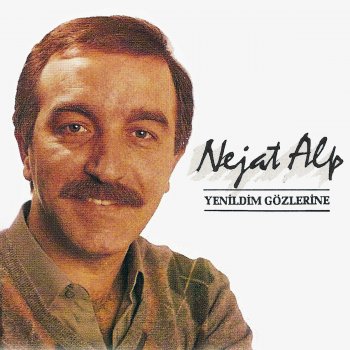 Nejat Alp Yan Yan Derdine