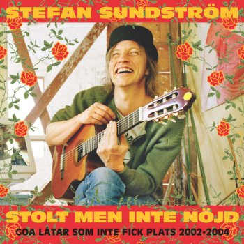 Stefan Sundström Stolt Men Inte Nöjd