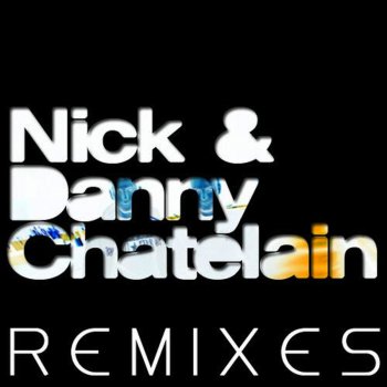 Nick & Danny Chatelain feat. Victor Sevik Fly - Plutarski Remix