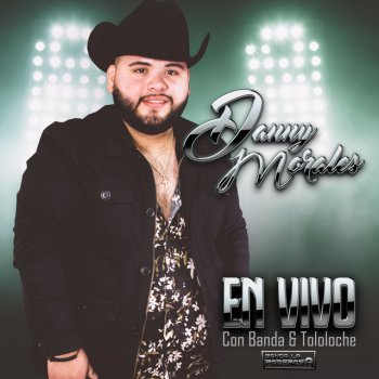 Danny Morales feat. Banda La Poderosa El Muchacho Alegre