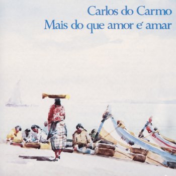 Carlos do Carmo Elegia Do Amor