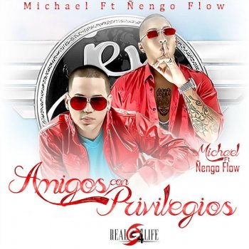 Michael ''El Prospecto'' feat. Nengo Flow Amigos Con Privilegios - Remastered