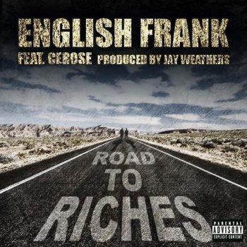 English Frank feat. Cerose Road to Riches