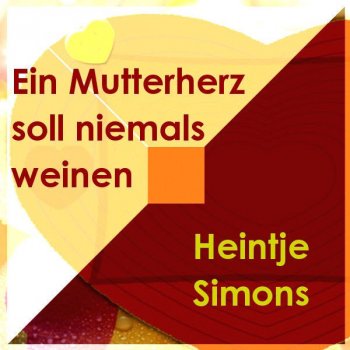 Heintje Simons feat. Andreas Hauff Sag Dankeschön Mit Roten Rosen