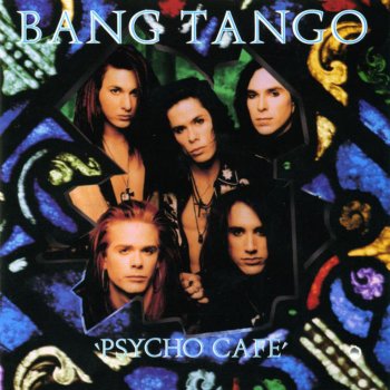 Bang Tango Someone Like You