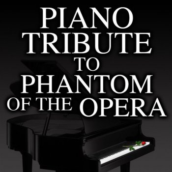 Piano Tribute Players The Music of the Night
