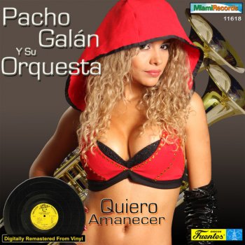 Pacho Galán y su Orquesta La Quiero Gozá