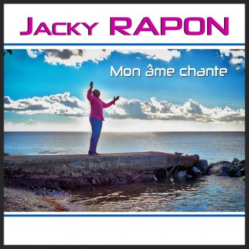 Jacky Rapon Mon âme Chante