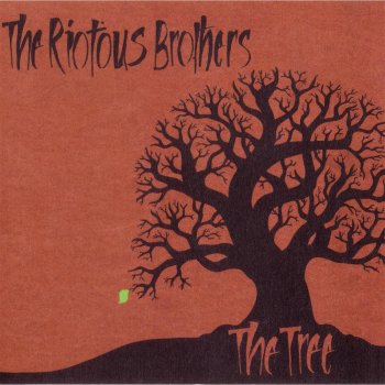Исполнитель The Riotous Brothers, альбом The Tree
