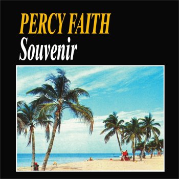 Percy Faith Petite fleur