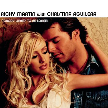 Ricky Martin & Christina Aguilera Nobody Wants to Be Lonely (duet radio edit)