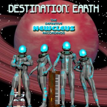 Newcleus Destination: Earth (1999)