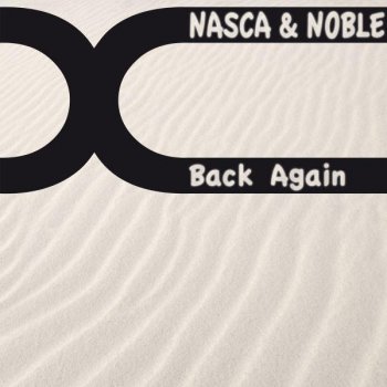 Nasca & Noble Back Again (Inner Ryan Remix)